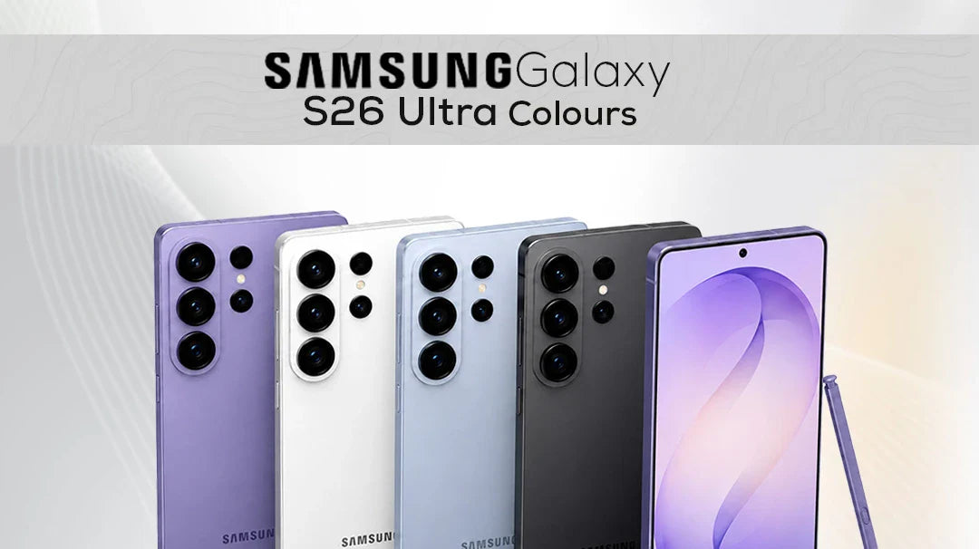Galaxy S26 Ultra Colours: Everything You Need to Know