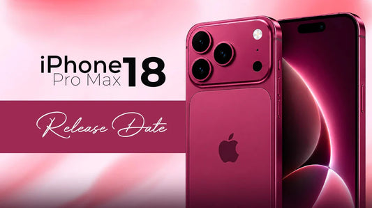 iPhone 18 Pro Max Release Date: UK Launch Rumours, Specs, Price And Features